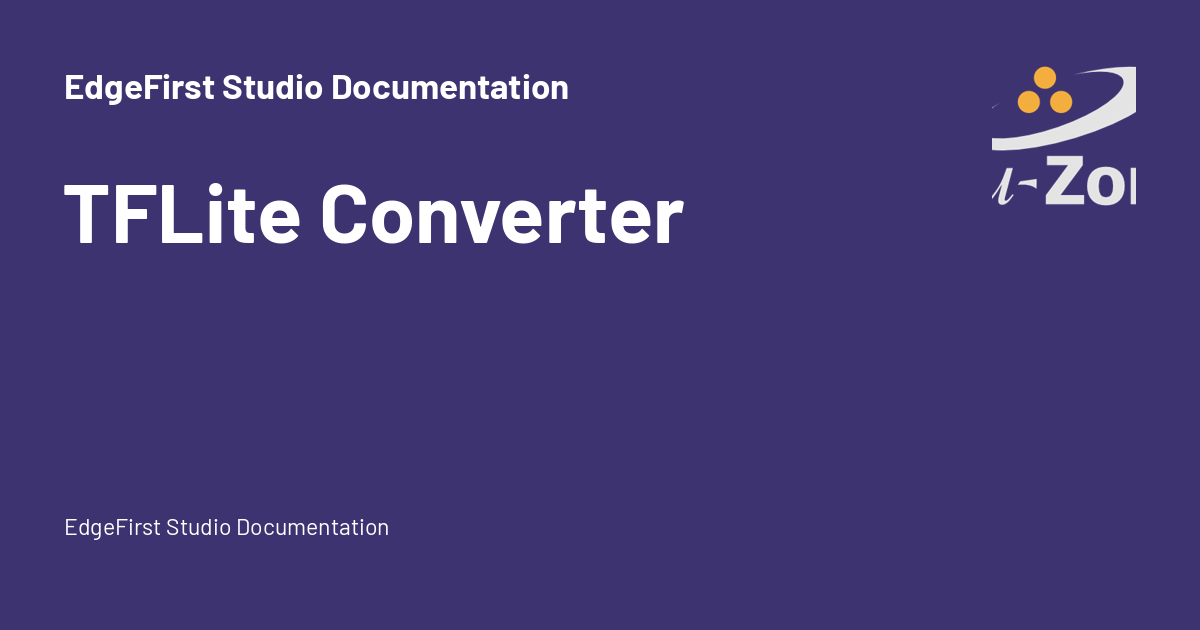 TFLite Converter - EdgeFirst Studio Documentation