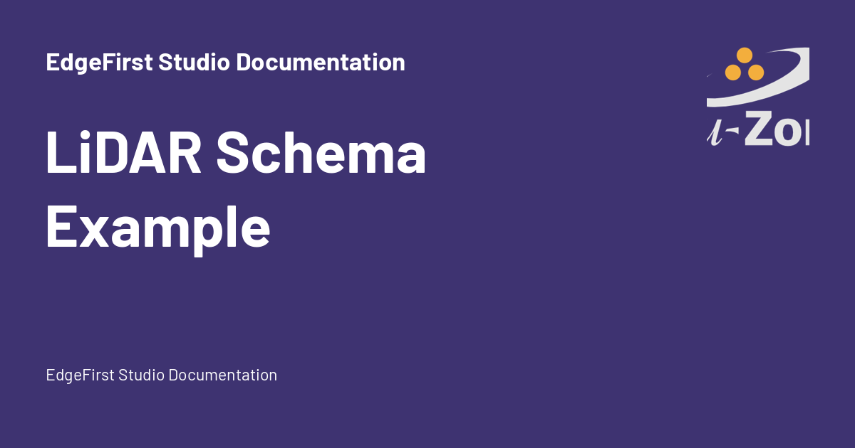 LiDAR Schema Example - EdgeFirst Studio Documentation