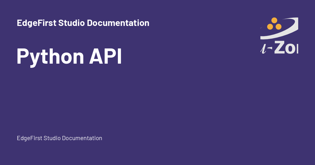 Python API - EdgeFirst Studio Documentation