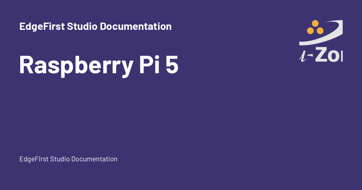 Raspberry Pi 5 - EdgeFirst Studio Documentation