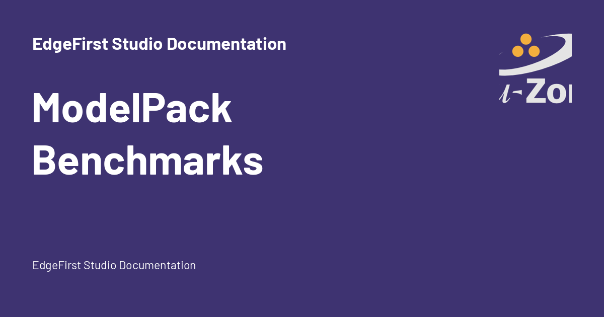 ModelPack Benchmarks - EdgeFirst Studio Documentation