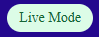 Live Mode Status